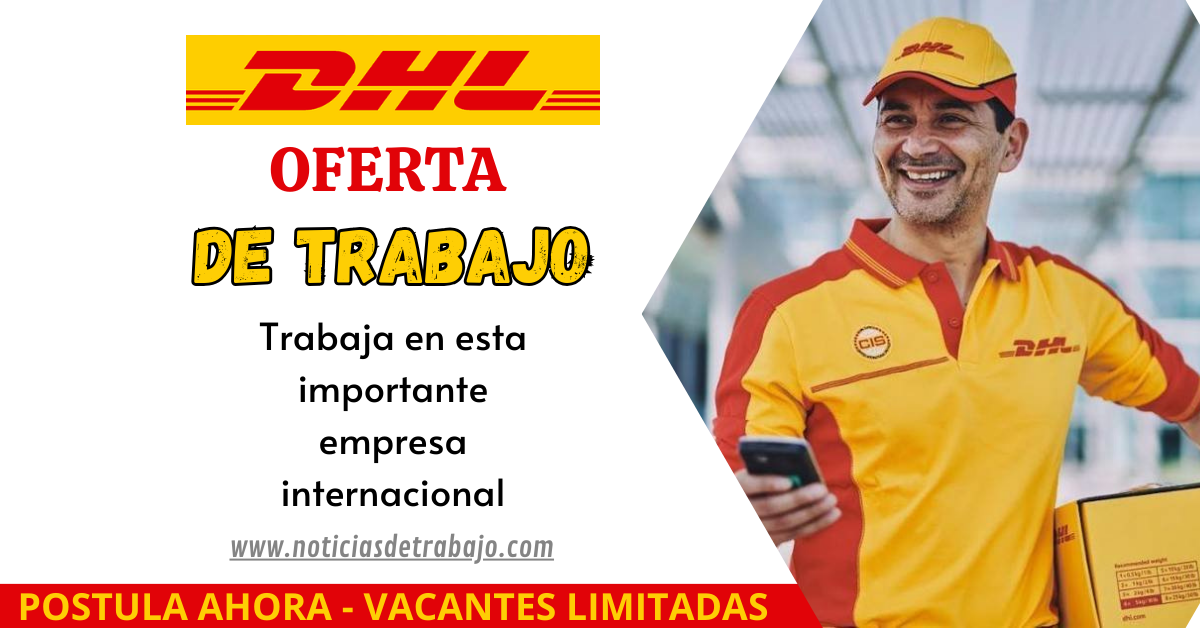 Trabaja en DHL Express: Oportunidades para Crecer